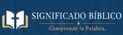 Significado Bíblico — Comprende la Palabra